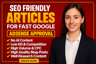 write 30 SEO friendly articles for quick google adsense approval