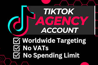 create tiktok ads account or agency account and help with ads manager