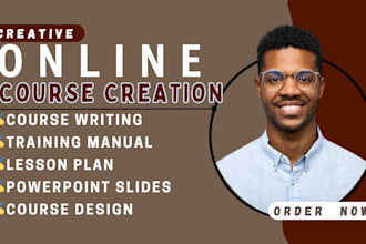 write, design,edit online course content, training guide, course plan, ppt video