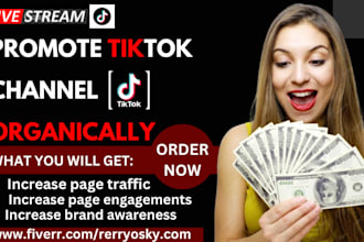 professionally promote and grow your tiktok account for organic growth