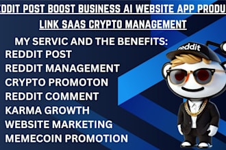 do reddit post boost business ai website app product link saas crypto management