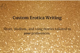 write custom erotica stories tailored to your desires