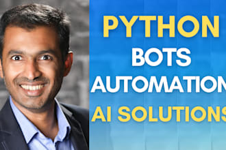 custom python bots, automation scripts and ai solutions