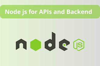 develop apis and backend with node js