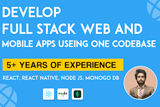 develop full stack web and mobile apps using one codebase