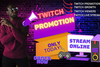 organic promote twitch, kick youtube channel, twitch advertising to live viewers