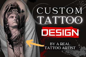 design a amazing custom tattoo whit my tattoo artist experience