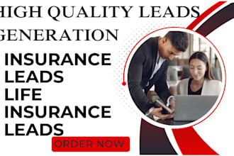 provide top notch life insurance leads, insurance leads, life insurance leads