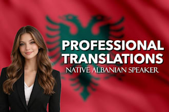 translate accurately english to albanian and vice versa