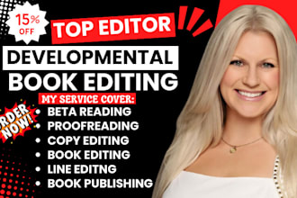 developmental book editor, format, proofread, edit fiction or nonfiction novel