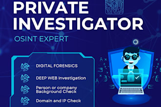 do osint research, intelligence analysis, and digital investigation with report
