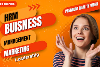 do  business hrm management assigned, strategic plan, ,leadership marketing