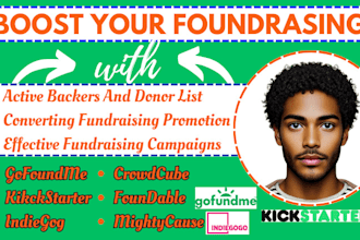 expertly generate verified targeted backers donor list for crowdfunding campaign