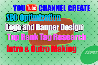 provide youtube channel creation services with SEO setup