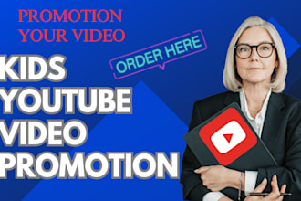 do best natural way to promote your kids youtube videos