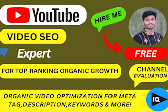 be youtube channel growth manager and SEO expert