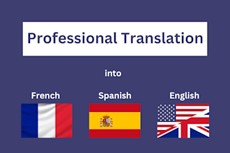 do perfect english to french translation and english to spanish translation
