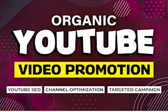 do organic youtube video and channel promotion