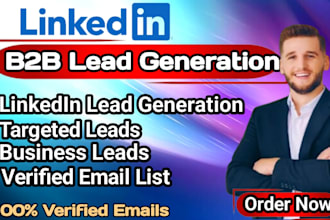 linkedin b2b lead generation and list building for any industry