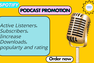promote your apple podcast or spotify and help increase popularity