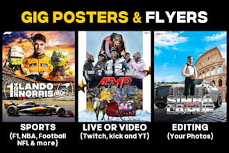 do any sports posters, stream flyer, photo edits