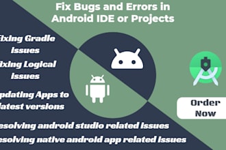 debug and fix bugs, issues, crashes, and errors in the android studio and apps