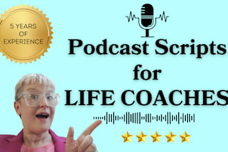 write self help podcast scripts for life coaches