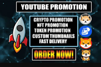 promote your nft or crypto project, solana meme on youtube, telegram and twitter