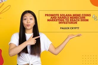promote solana meme coins and handle memecoin marketing to reach 500m investors