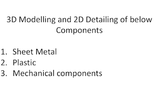 do 3d modelling and 2d detailing of sheet metal and plastic components with dfm