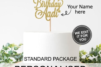 design a personalized cake topper digital file for laser cutting or 3d printing