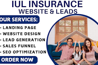 design iul insurance website, iul insurance landing page, iul insurance leads