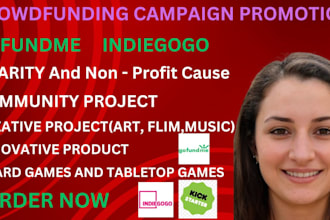 do promotion for kickstarter indiegogo gofundme campaign