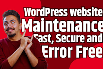 do wordpress website maintenance fast, secure and error free