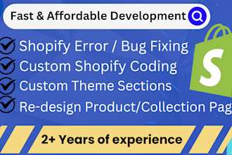 perform shopify custom coding in shopify theme to enhance shopify customization