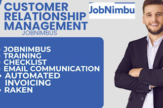 setup jobnimbus training checklist email communication automated invoicing raken