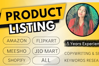 do product listing on amazon, flipkart, meesho, jiomart, shopify SEO optimized