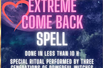 perform a powerful love spell to make your ex come back
