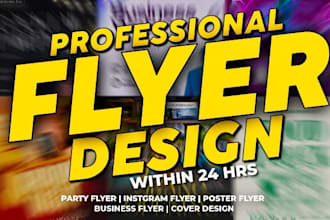 desgin professional flyer, posters