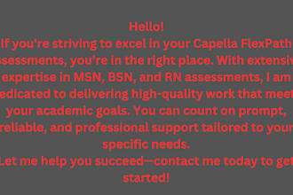 complete capella rn, bsn, pmhnp, msn, and dnp flexpath assessments