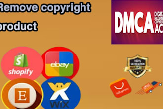 remove copyright infringing content on etsy,ebay,shopify,walmart under dmca