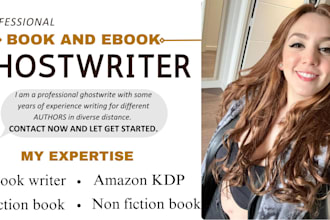 be your self help and romance ebook ghostwriter memoir book writer children book
