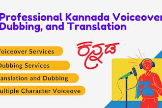 do professional kannada voiceover, dubbing, and translations