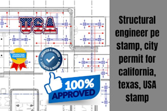 do structural engineer pe stamp, city permit for california, texas, USA stamp