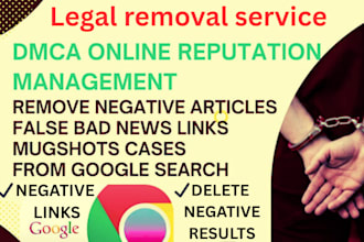 remove online reputation mugshots delete negative articles false news in google