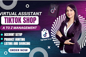 setup and manage tiktok shop virtual assistant, tiktok ads, tiktok shop va