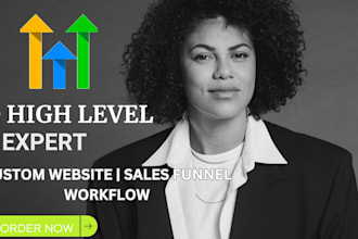 be your gohighlevel expert go high level website sales funnel gohigh level seo