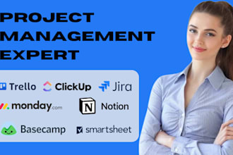 setup trello, asana, monday com, clickup, jira, notion, smartsheet, basecamp