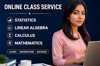 teach you statistics, calculus, math and linear algebra class