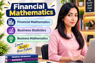 tutor in math, financial mathematics, and business statistics class